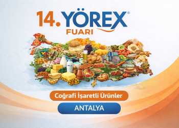 14. YÖREX Yöresel Ürünler Fuarı,